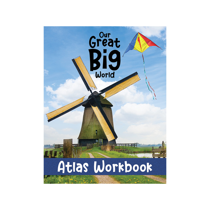 Our Great Big World Atlas Workbook