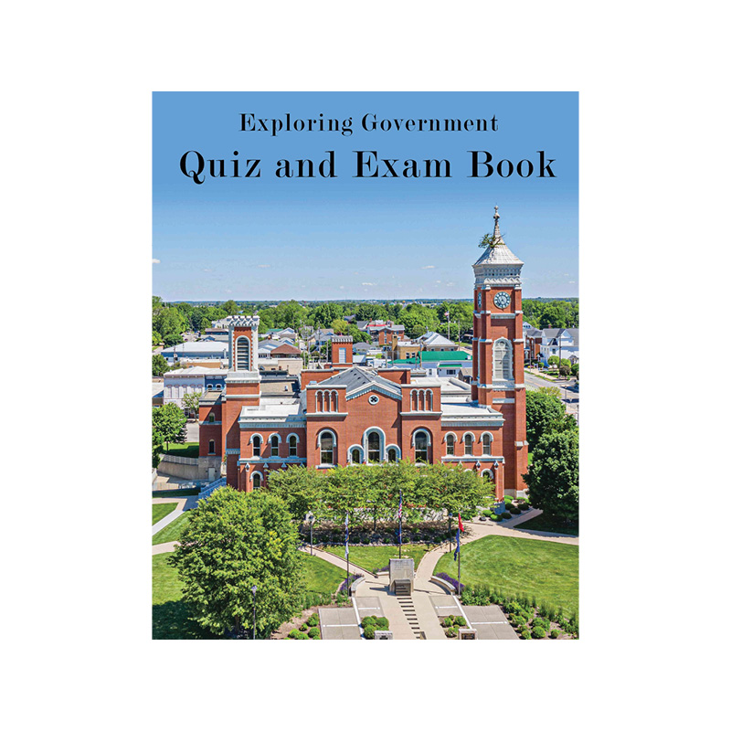 Exploring Government Quiz and Exam Book (4th Edition)